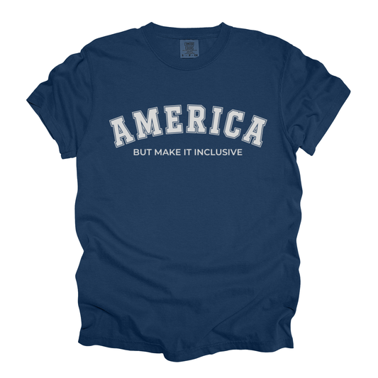 America But Make It Inclusive – Unisex Premium T-Shirt | Civilized Patriot