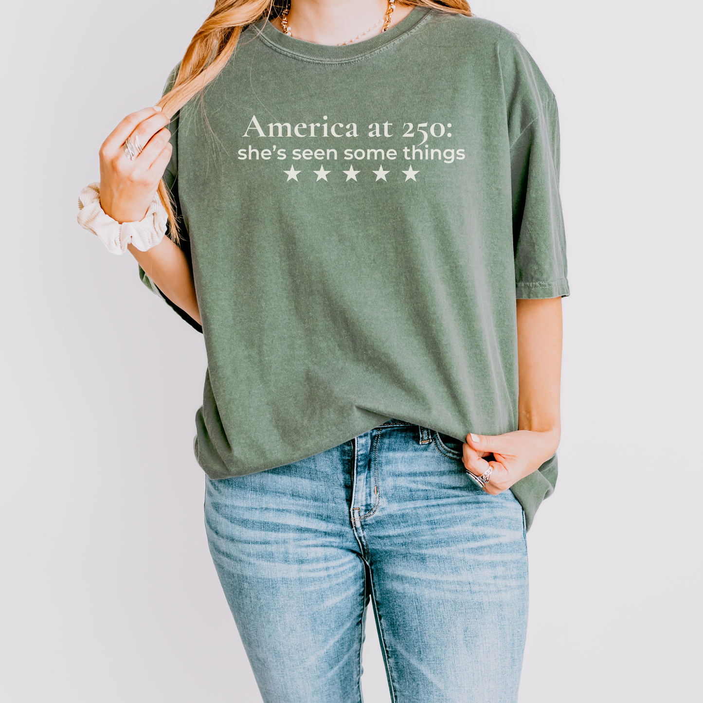 America at 250: she's seen some things Democrat Humor Comfort Colors Tee Gift for Democrats