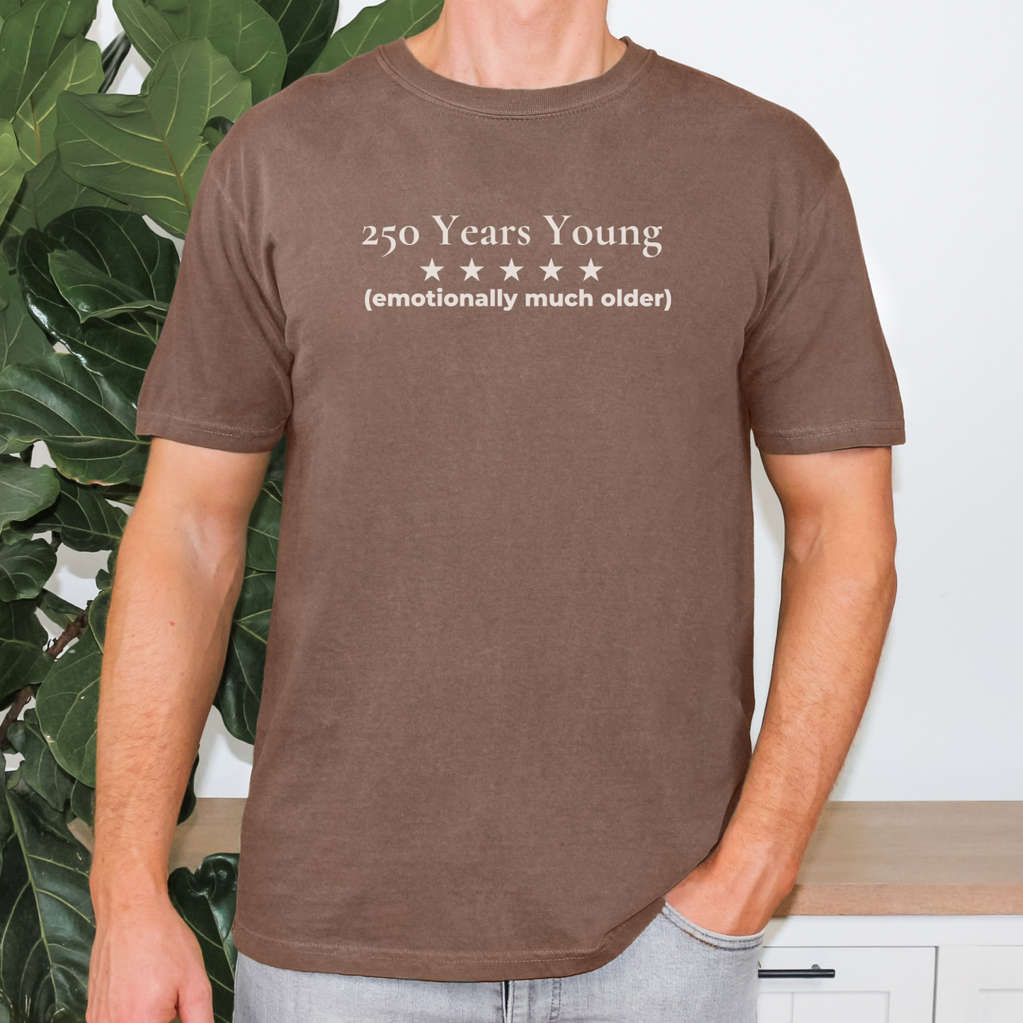 250 Years Young Emotionally Much Older Semiquincentennial Shirt Democrat Humor Comfort Colors Tee Gift for Democrats
